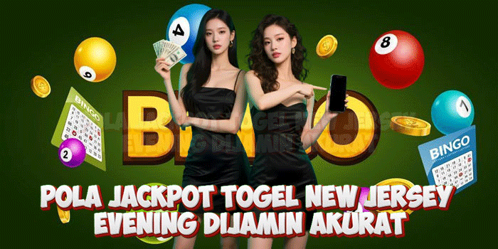 Pola Jackpot Togel New Jersey Evening Dijamin Akurat