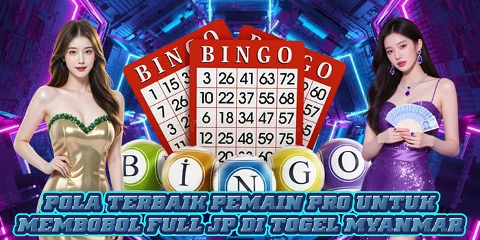 Pola Terbaik Pemain Pro Untuk Membobol Full JP di Togel Myanmar 