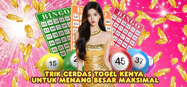 Trik Cerdas Togel Kenya Untuk Menang Besar Maksimal